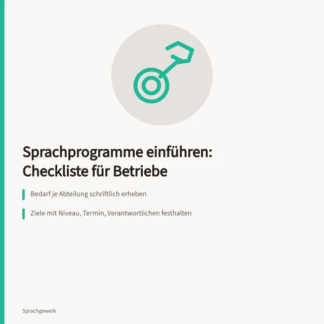 Checkliste zur Einführung betrieblicher Sprachprogramme mit fünf Schritten. Checkliste für die Einführung betrieblicher Sprachprogramme